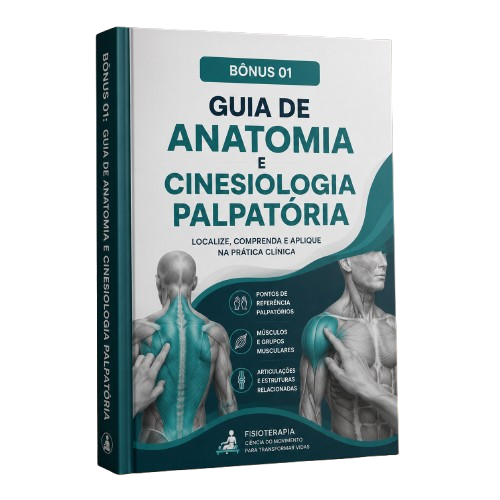 Bônus 01 - Guia de Anatomia e Cinesiologia Palpatória
