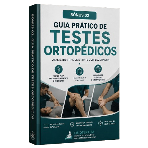Bônus 02 - Guia Prático de Testes Ortopédicos